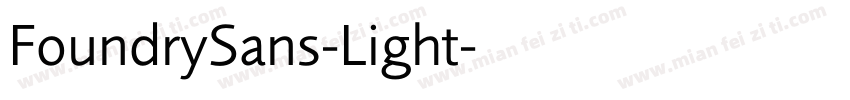 FoundrySans-Light字体转换
