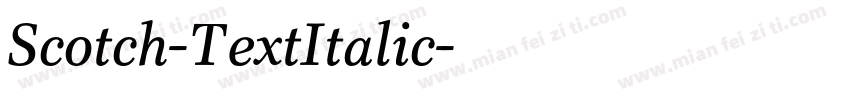 Scotch-TextItalic字体转换
