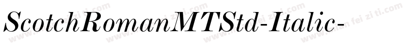 ScotchRomanMTStd-Italic字体转换
