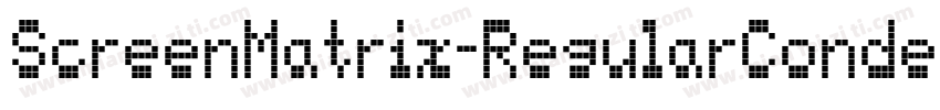 ScreenMatrix-RegularCondensed字体转换