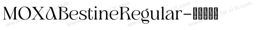 MOXABestineRegular字体转换