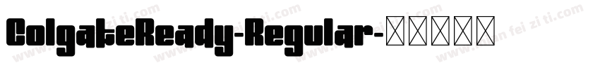 ColgateReady-Regular字体转换