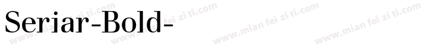 Seriar-Bold字体转换