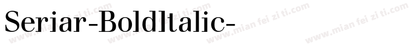 Seriar-BoldItalic字体转换