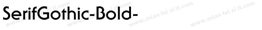 SerifGothic-Bold字体转换