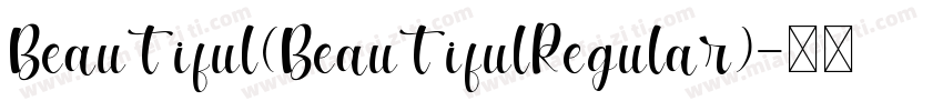 Beautiful(BeautifulRegular)字体转换