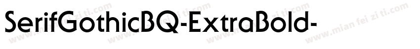 SerifGothicBQ-ExtraBold字体转换
