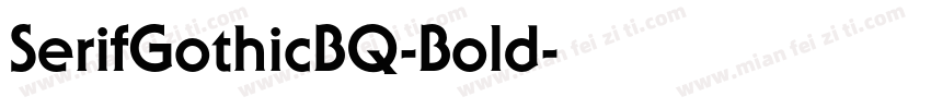 SerifGothicBQ-Bold字体转换