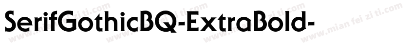 SerifGothicBQ-ExtraBold字体转换