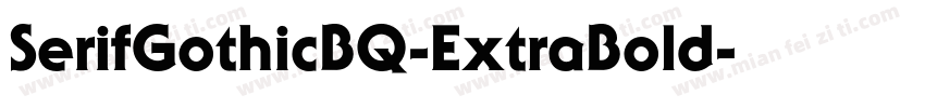 SerifGothicBQ-ExtraBold字体转换