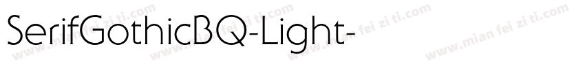 SerifGothicBQ-Light字体转换