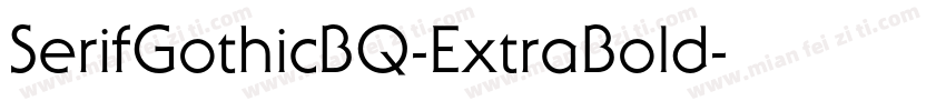 SerifGothicBQ-ExtraBold字体转换