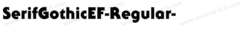 SerifGothicEF-Regular字体转换