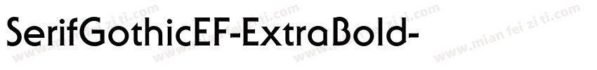 SerifGothicEF-ExtraBold字体转换