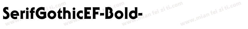 SerifGothicEF-Bold字体转换