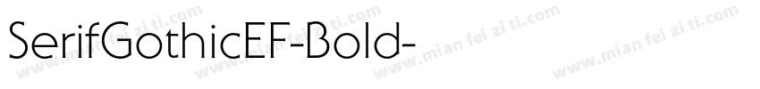 SerifGothicEF-Bold字体转换