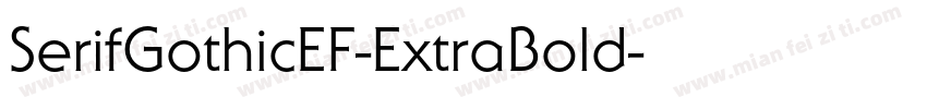 SerifGothicEF-ExtraBold字体转换