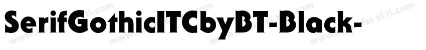 SerifGothicITCbyBT-Black字体转换