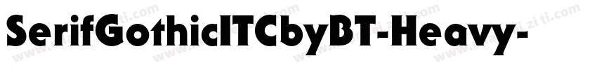 SerifGothicITCbyBT-Heavy字体转换