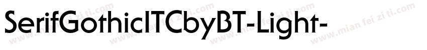 SerifGothicITCbyBT-Light字体转换