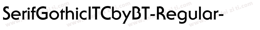 SerifGothicITCbyBT-Regular字体转换