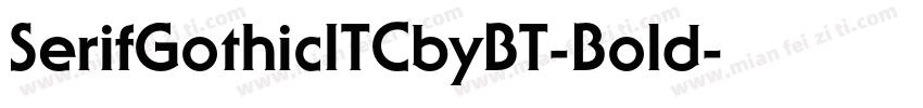 SerifGothicITCbyBT-Bold字体转换