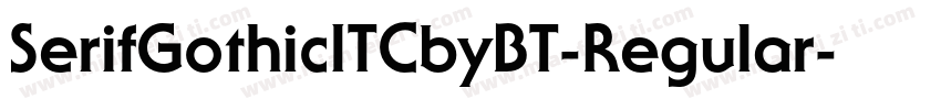 SerifGothicITCbyBT-Regular字体转换