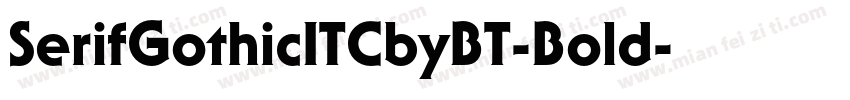 SerifGothicITCbyBT-Bold字体转换