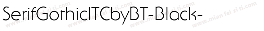 SerifGothicITCbyBT-Black字体转换