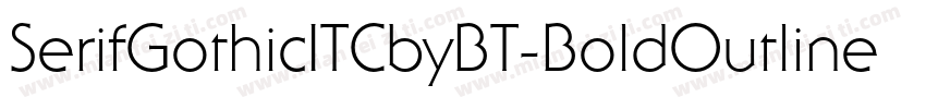 SerifGothicITCbyBT-BoldOutline字体转换