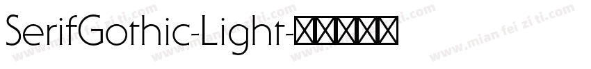 SerifGothic-Light字体转换