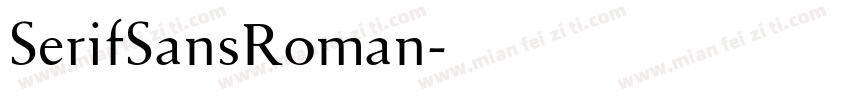 SerifSansRoman字体转换