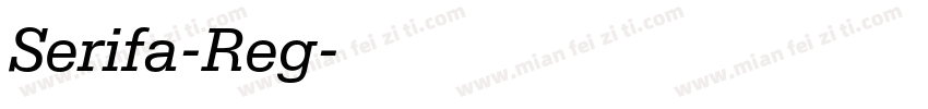 Serifa-Reg字体转换