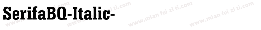 SerifaBQ-Italic字体转换