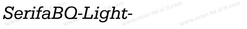 SerifaBQ-Light字体转换