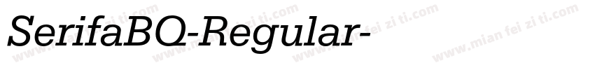 SerifaBQ-Regular字体转换