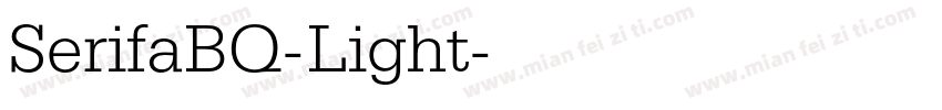 SerifaBQ-Light字体转换