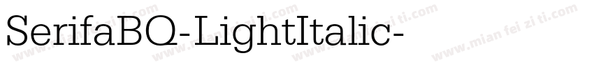 SerifaBQ-LightItalic字体转换