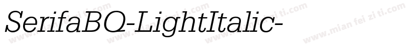 SerifaBQ-LightItalic字体转换