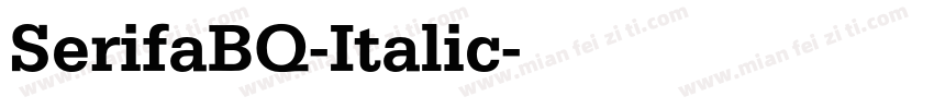 SerifaBQ-Italic字体转换