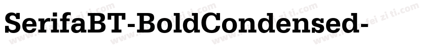 SerifaBT-BoldCondensed字体转换