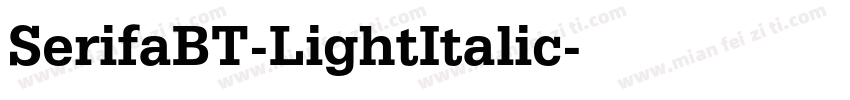 SerifaBT-LightItalic字体转换