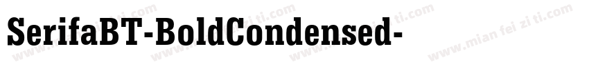 SerifaBT-BoldCondensed字体转换