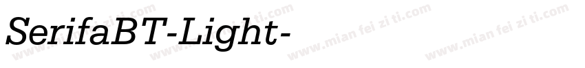 SerifaBT-Light字体转换