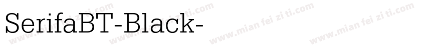 SerifaBT-Black字体转换