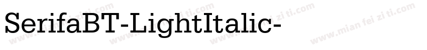 SerifaBT-LightItalic字体转换