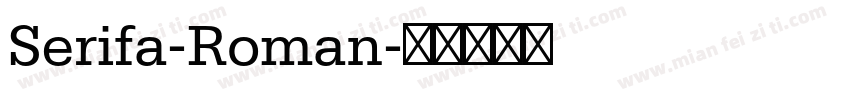 Serifa-Roman字体转换