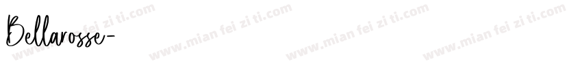 Bellarosse字体转换