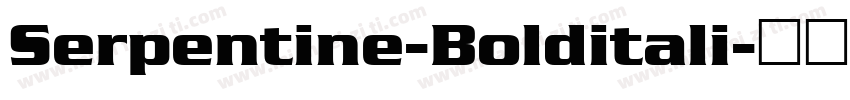 Serpentine-Bolditali字体转换