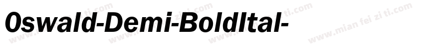 0swald-Demi-BoldItal字体转换